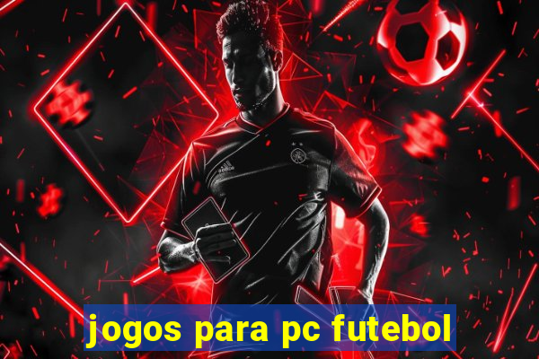 jogos para pc futebol